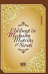 Ehlibeyt’in Makamı Metodu ve Sireti - Mir Yayınları