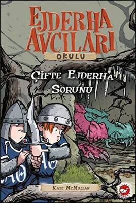 Ejderha Avcıları Okulu 15 Çifte Ejderha Sorunu - 1