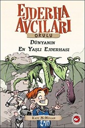 Ejderha Avcıları Okulu 16 Dünyanın En Yaşlı Ejderhası - 1