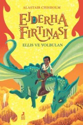 Ejderha Fırtınası Ellis ve Yolbulan - Ren Çocuk