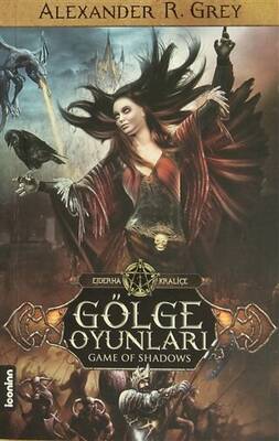 Ejderha Kraliçe - Gölge Oyunları - 1