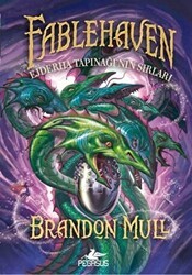 Ejderha Tapınağı`nın Sırları - Fablehaven 4 - Pegasus Çocuk Yayınları