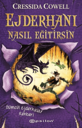 Ejderhanı Nasıl Eğitirsin 6 - Ölümcül Ejderhalar Rehberi - Epsilon Yayınevi