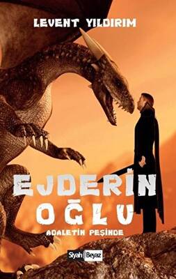 Ejderin Oğlu - Adaletin Peşinde - 1