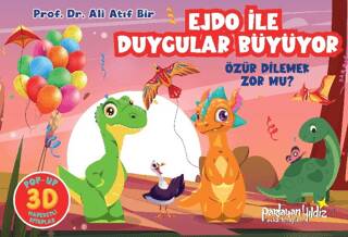 Ejdo İle Duygular Büyüyor - Özür Dilemek Zor mu? - 1