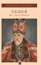 Ekber - Bir Türk Dahisi - Elips Kitap