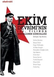 Ekim Devrimi`nin 100. Yılında Sosyalizmin Güncelliği - Ceylan Yayınları