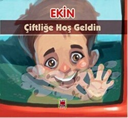Ekin Çiftliğe Hoş Geldin - Elips Kitap