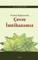 Ekoloji Bağlamında Çevre İmtihanımız - Araştırma Yayınları