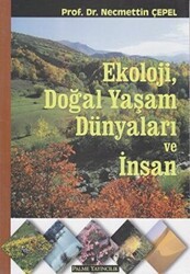 Ekoloji, Doğal Yaşam Dünyaları ve İnsan - Palme Yayıncılık