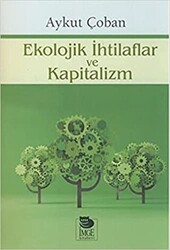 Ekolojik İhtilaflar Ve Kapitalizm - 1