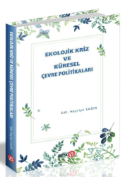 Ekolojik Kriz ve Küresel Çevre Politikaları - Beta Yayınevi