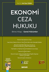 Ekonomi Ceza Hukuku - Birinci Kitap: Genel Hükümler - Seçkin Yayıncılık