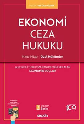 Ekonomi Ceza Hukuku - İkinci Kitap: Özel Hükümler - 1