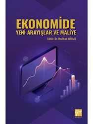 Ekonomide Yeni Arayışlar ve Maliye - Gazi Kitabevi