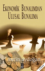 Ekonomik Bunalımdan Ulusal Bunalıma - Umay Yayınları - Özel Ürün
