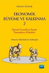 Ekonomik Büyüme ve Kalkınma 2 - Nobel Akademik Yayıncılık