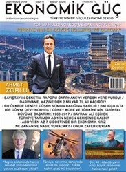 Ekonomik Güç Dergisi Sayı: 11 Mart - Mayıs 2019 - Ekonomik Güç Dergisi
