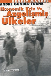 Ekonomik Kriz ve Azgelişmiş Ülkeler - Yazın Yayıncılık