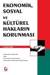 Ekonomik, Sosyal ve Kültürel Hakların Korunması - Seçkin Yayıncılık