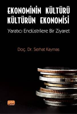 Ekonominin Kültürü Kültürün Ekonomisi - 1