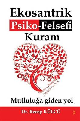 Ekosantrik Psiko-Felsefi Kuram - 1