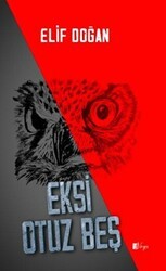 Eksi Otuz Beş - Neyno Kültür Yayınevi