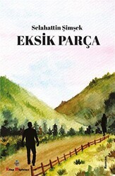 Eksik Parça - Kitap Müptelası Yayınları
