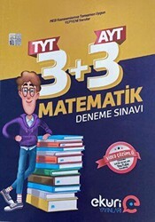 TYT AYT Matematik Deneme Sınavı 3 + 3 - Eküri Yayınları