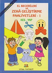 El Becerileri ve Zeka Geliştirme Faaliyetleri 1 - Uysal Yayınevi