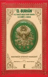 El-Burhan: Ala Bekai Mülki Beni Osman İla Ahiri`z-Zaman - İz Yayıncılık