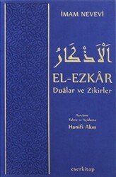 El Ezkar Dualar ve Zikirler - Eser Kitap
