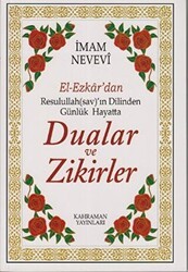El-Ezkar’dan Resulullahsav’ın Dilinden Günlük Hayatta Dualar ve Zikirler - Kahraman Yayınları