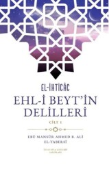 El-İhticac Ehl-i Beyt`in Delilleri - İmam Rıza Dergahı Yayınları