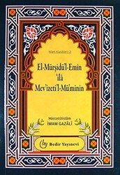 El-Mürşidü`l-Emin ila Mev`izeti`l-Mü`minin - Bedir Yayınları