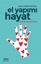 El Yapımı Hayat - Ceres Yayınları