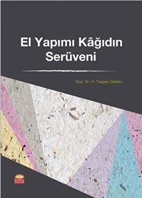 El Yapımı Kağıdın Serüveni - 1