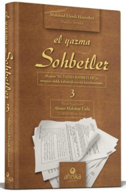 El Yazma Sohbetler 3. Cilt - Takriz Cübbeli Ahmet Hoca - 1