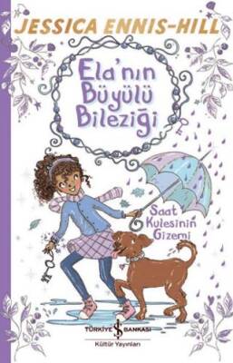 Ela’nın Büyülü Bileziği – Saat Kulesinin Gizemi - 1
