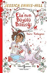 Ela`nın Büyülü Bileziği - Yavru Tekboynuz - 1
