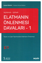 Elatmanın Önlenmesi Davaları - 1 Açıklamalı - İçtihatlı - 1