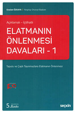 Elatmanın Önlenmesi Davaları - 1 Açıklamalı - İçtihatlı - 1