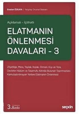 Elatmanın Önlenmesi Davaları – 3 - 1