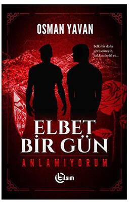 Elbet Bir Gün - Anlamıyorum - 1