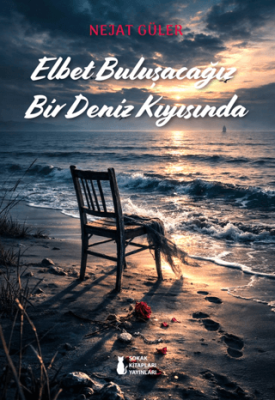 Elbet Buluşacağız Bir Deniz Kıyısında - 1