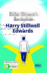 Elder Brown`s Backslide - İngilizce Hikayeler C1 Stage 5 - Gece Kitaplığı