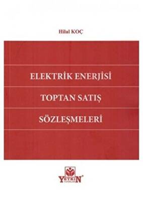 Elektrik Enerjisi Toptan Satış Sözleşmeleri - 1