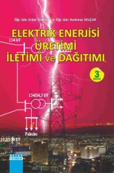 Elektrik Enerjisi Üretimi İletimi ve Dağıtımı - 1