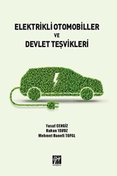 Elektrikli Otomobiller ve Devlet Teşvikleri - Gazi Kitabevi