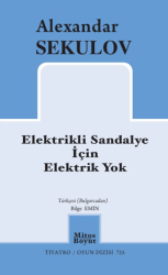 Elektrikli Sandalye İçin Elektrik Yok - Mitos Boyut Yayınları